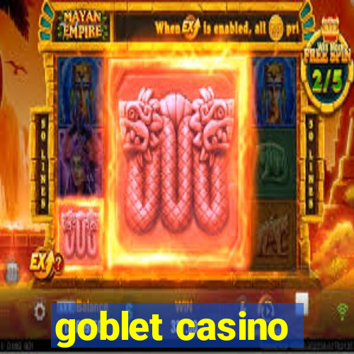 goblet casino